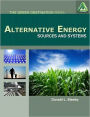 Alternative Energy: Sources and Systems / Edition 1