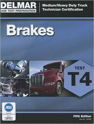 ASE Test Preparation - T4 Brakes / Edition 5