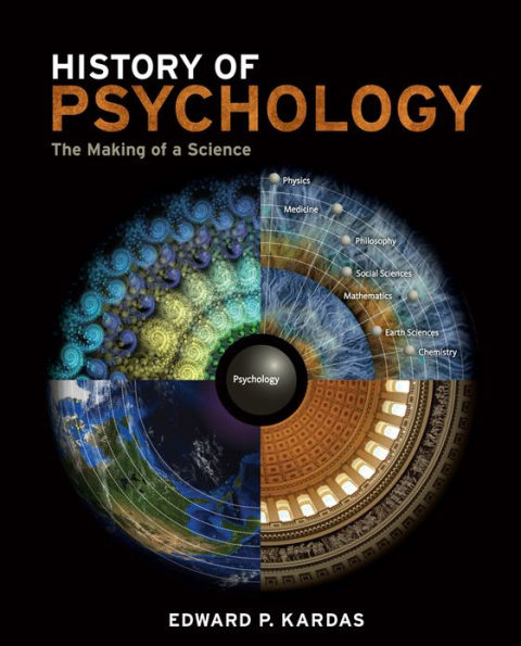 History of Psychology: The Making of a Science