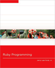 Title: Ruby Programming / Edition 1, Author: Jr.