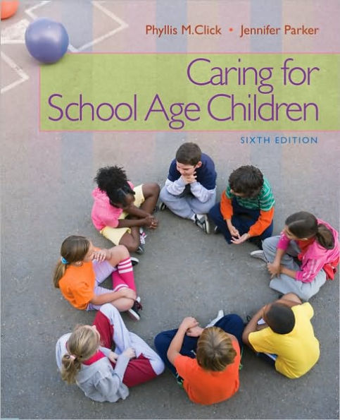 Caring for School-Age Children / Edition 6