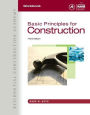 Workbook for Huth's Residential Construction Academy: Basic Principles for Construction, 3rd / Edition 3