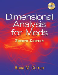 Title: Dimensional Analysis for Meds (Book Only) / Edition 4, Author: Anna M. Curren