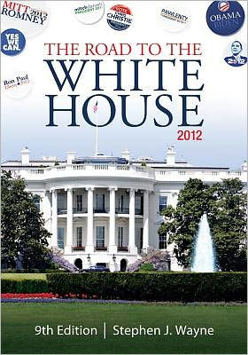 The Road to the White House 2012 / Edition 9