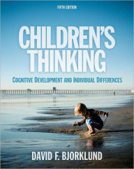 Title: Children's Thinking / Edition 5, Author: David F. Bjorklund