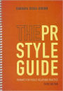 The PR Styleguide: Formats for Public Relations Practice / Edition 3