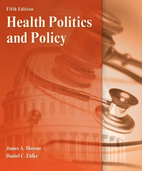 Health Politics and Policy / Edition 5