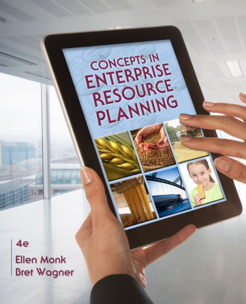 Concepts in Enterprise Resource Planning / Edition 4