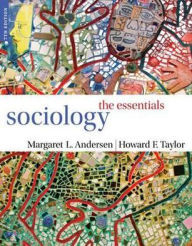 Title: Sociology: The Essentials / Edition 7, Author: Margaret L. Andersen