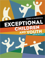 Title: Exceptional Children and Youth / Edition 5, Author: Nancy Hunt