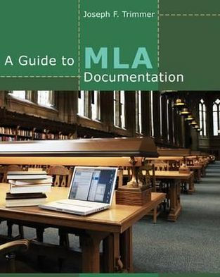 A Guide to MLA Documentation / Edition 9