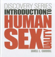 Title: Discovery Series: Human Sexuality (with Psychology CourseMate with eBook Printed Access Card), Author: Janell L. Carroll
