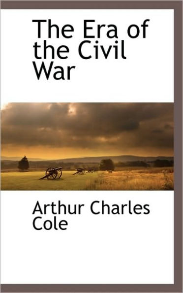 The Era of the Civil War