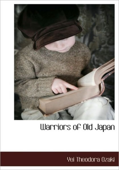 Warriors of Old Japan