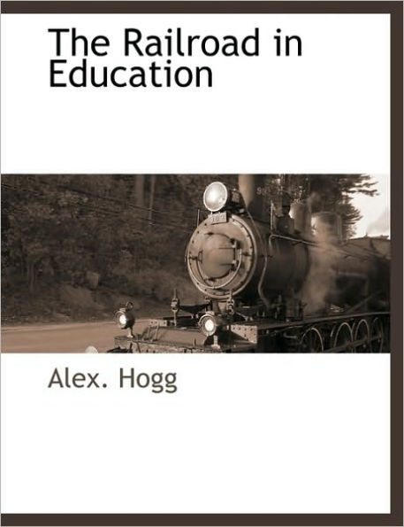 The Railroad In Education