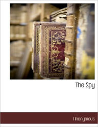 Title: The Spy, Author: J Fenimore Cooper