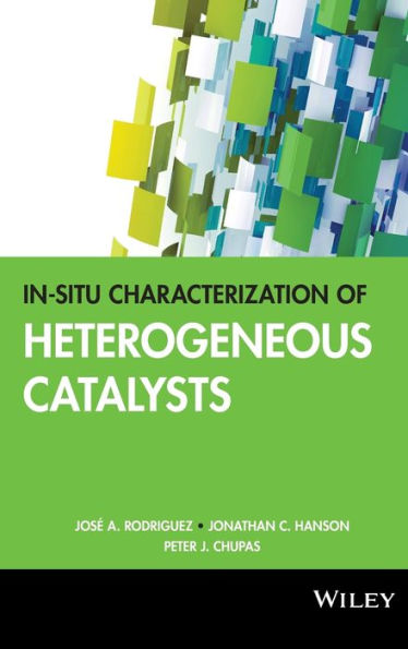 In-situ Characterization of Heterogeneous Catalysts / Edition 1