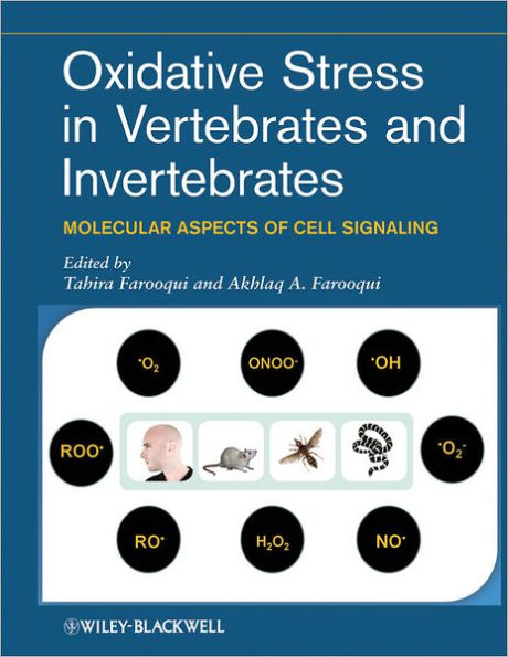 Oxidative Stress in Vertebrates and Invertebrates: Molecular Aspects of Cell Signaling / Edition 1