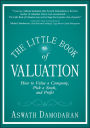 The Little Book of Valuation: How to Value a Company, Pick a Stock and Profit