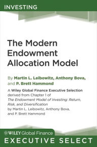 Title: The Modern Endowment Allocation Model, Author: Martin L. Leibowitz