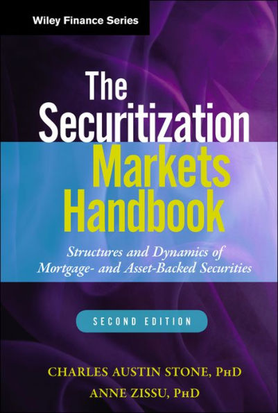 The Securitization Markets Handbook: Structures and Dynamics of Mortgage- and Asset-backed Securities / Edition 2