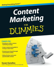 Title: Content Marketing For Dummies, Author: Susan Gunelius