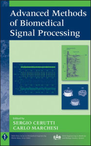 Title: Advanced Methods of Biomedical Signal Processing, Author: Sergio Cerutti