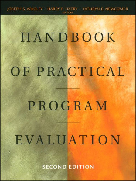 Handbook of Practical Program Evaluation / Edition 2