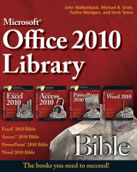 Title: Office 2010 Library: Excel 2010 Bible, Access 2010 Bible, PowerPoint 2010 Bible, Word 2010 Bible, Author: John Walkenbach