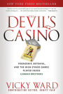 The Devil's Casino: Friendship, Betrayal, and the High Stakes Games Played Inside Lehman Brothers