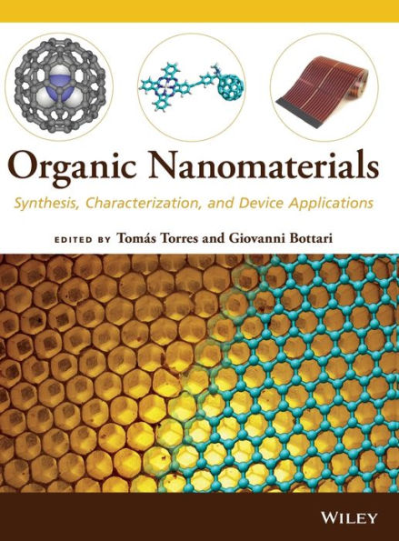 Organic Nanomaterials: Synthesis, Characterization, and Device Applications / Edition 1