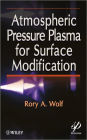 Atmospheric Pressure Plasma for Surface Modification