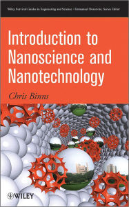 Title: Introduction to Nanoscience and Nanotechnology, Author: Chris Binns