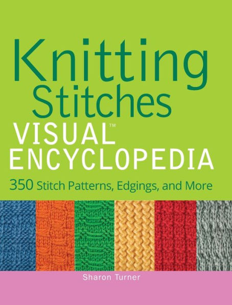 Knitting Stitches VISUAL Encyclopedia