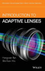 Introduction to Adaptive Lenses / Edition 1