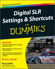 Title: Digital SLR Settings and Shortcuts For Dummies, Author: Doug Sahlin