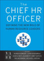 The Chief HR Officer: Defining the New Role of Human Resource Leaders