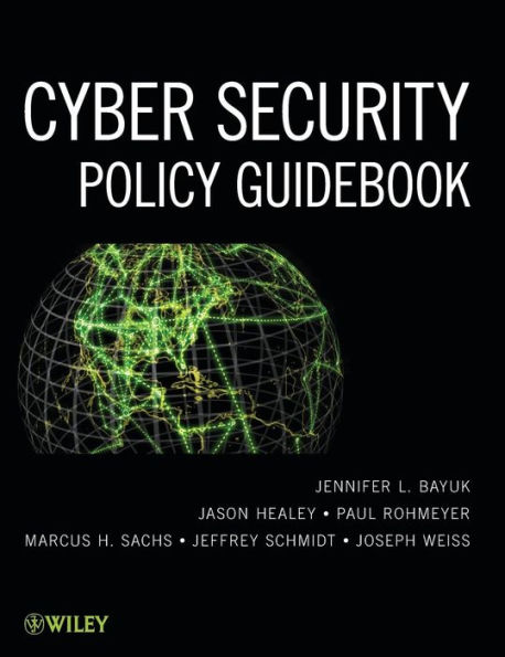 Cyber Security Policy Guidebook / Edition 1