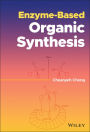 Enzyme-Based Organic Synthesis / Edition 1