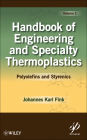 Handbook of Engineering and Specialty Thermoplastics, Volume 1: Polyolefins and Styrenics