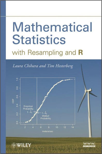 Mathematical Statistics with Resampling and R / Edition 1