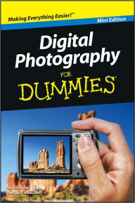 Title: Digital Photography For Dummies, Mini Edition, Author: Julie Adair King