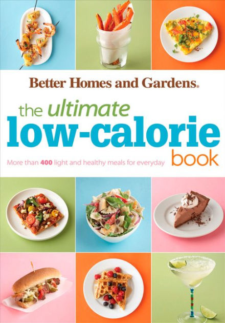 The Ultimate Low-Calorie Book: More than 400 Light and Healthy Recipes ...