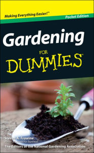 Title: Gardening For Dummies, Pocket Edition, Author: Steven A. Frowine