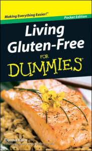 Title: Living Gluten-Free For Dummies: Pocket Edition, Author: Danna Korn