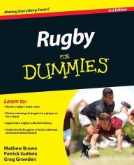 Title: Rugby For Dummies, Author: Mathew Brown