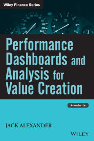 Title: Performance Dashboards and Analysis for Value Creation, Author: Jack Alexander