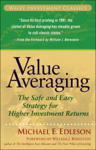 Title: Value Averaging: The Safe and Easy Strategy for Higher Investment Returns, Author: Michael E. Edleson