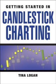 Title: Getting Started in Candlestick Charting, Author: Tina Logan