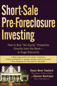 Title: Short-Sale Pre-Foreclosure Investing: How to Buy 
